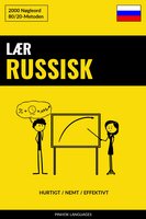 Lær Russisk - Hurtigt / Nemt / Effektivt: 2000 Nøgleord - 