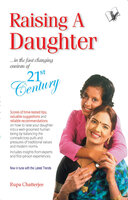 Raising A Daughter - Rupa Chatterjee