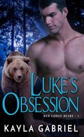 Luke's Obsession - Kayla Gabriel