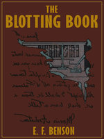 The Blotting Book - E.F. Benson