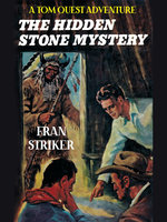 The Hidden Stone Mystery - Fran Striker