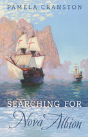 Searching for Nova Albion - Pamela Cranston