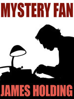 Mystery Fan - James Holding