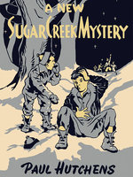 A New Sugar Creek Mystery - Paul Hutchens