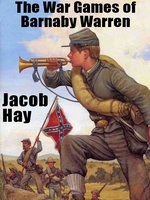 The War Games of Barnaby Warren - Jacob Hay