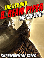 The Second H. Beam Piper MEGAPACK®: Supplemental Tales - H. Beam Piper