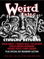 Weird Tales #360 - Michael Shea, Brian Lumley, Ray Bradbury, Darrell Schweitzer
