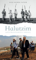 Halutzim: Kontrasternes Israel - Hans Henrik Fafner