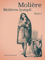 Molières lystspil. Bind 2 - Molière