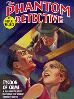 The Phantom Detective: Tycoon of Crime - Robert Wallace