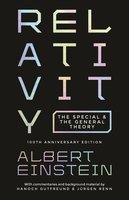 Relativity: The Special and the General Theory - 100th Anniversary Edition - Albert Einstein