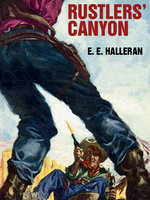 Rustlers' Canyon - E.E. Halleran