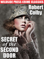 Secret of the Second Door - Robert Colby