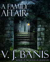 A Family Affair: A Novel of Horror - V. J. Banis