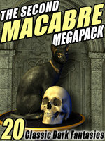 The Second Macabre MEGAPACK®: 20 Classic Dark Fantasies - Edith Nesbit
