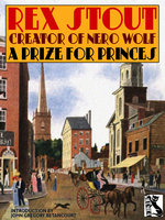 A Prize for Princes - Rex Stout