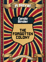 The Forgotten Colony - Eando Binder