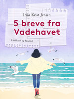 5 breve fra Vadehavet - Irma Kvist-Jensen
