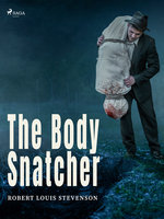 The Body Snatcher - Robert Louis Stevenson