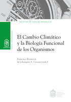 El cambio climático y la biología funcional de los organismos - Francisco Bozinovic