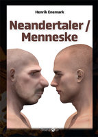 Neandertaler / Menneske - Henrik Enemark
