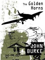 The Golden Horns: A Mystery Novel - John Burke