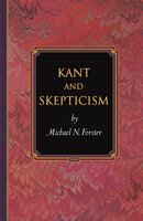 Kant and Skepticism - Michael N. Forster