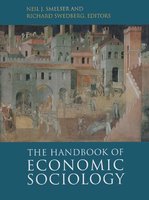 The Handbook of Economic Sociology: Second Edition - Richard Swedberg, Neil J. Smelser