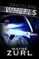 Graceland on Wheels & More Sam Jenkins Mysteries - Wayne Zurl