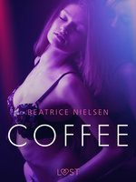 Coffee – Erotic Short Story - Beatrice Nielsen