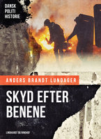 Skyd efter benene - Anders Brandt Lundager