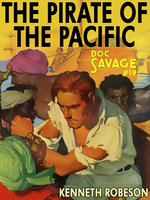 Pirate of the Pacific: Doc Savage #19 - Kenneth Robeson
