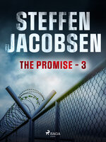 The Promise – Part 3 - Steffen Jacobsen