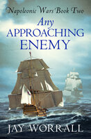 Any Approaching Enemy - Jay Worrall