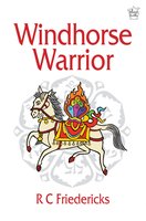 Windhorse Warrior - R C Friedericks