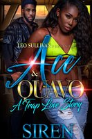 Ace & Quavo: A Trap Love Story - Siren