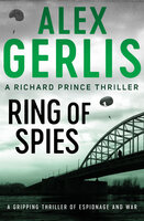 Ring of Spies - Alex Gerlis