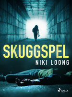 Skuggspel - Niki Loong