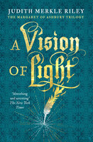 A Vision of Light - Judith Merkle Riley