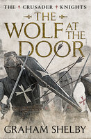 The Wolf at the Door - Graham Shelby