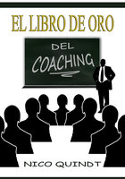 El libro de oro del Coaching - Nico Quindt