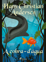 A cobra-d'água - Hans Christian Andersen