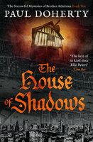 The House of Shadows - Paul Doherty