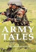 Army Tales - Col N Bhatnagar