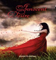 Innocent Desire - Dhisti Desai