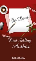 In Love: With a Best Selling Author - Riddhi Dedhia