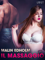 Il massaggio - Breve racconto erotico - Malin Edholm