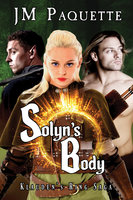 Solyn's Body - JM Paquette
