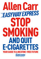 Stop Smoking and Quit E-Cigarettes - Allen Carr