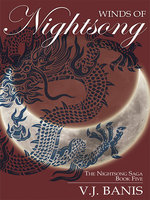 Winds of Nightsong: The Nightsong Saga, Book Five - V. J. Banis